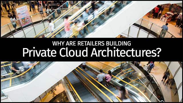 private cloud for retail